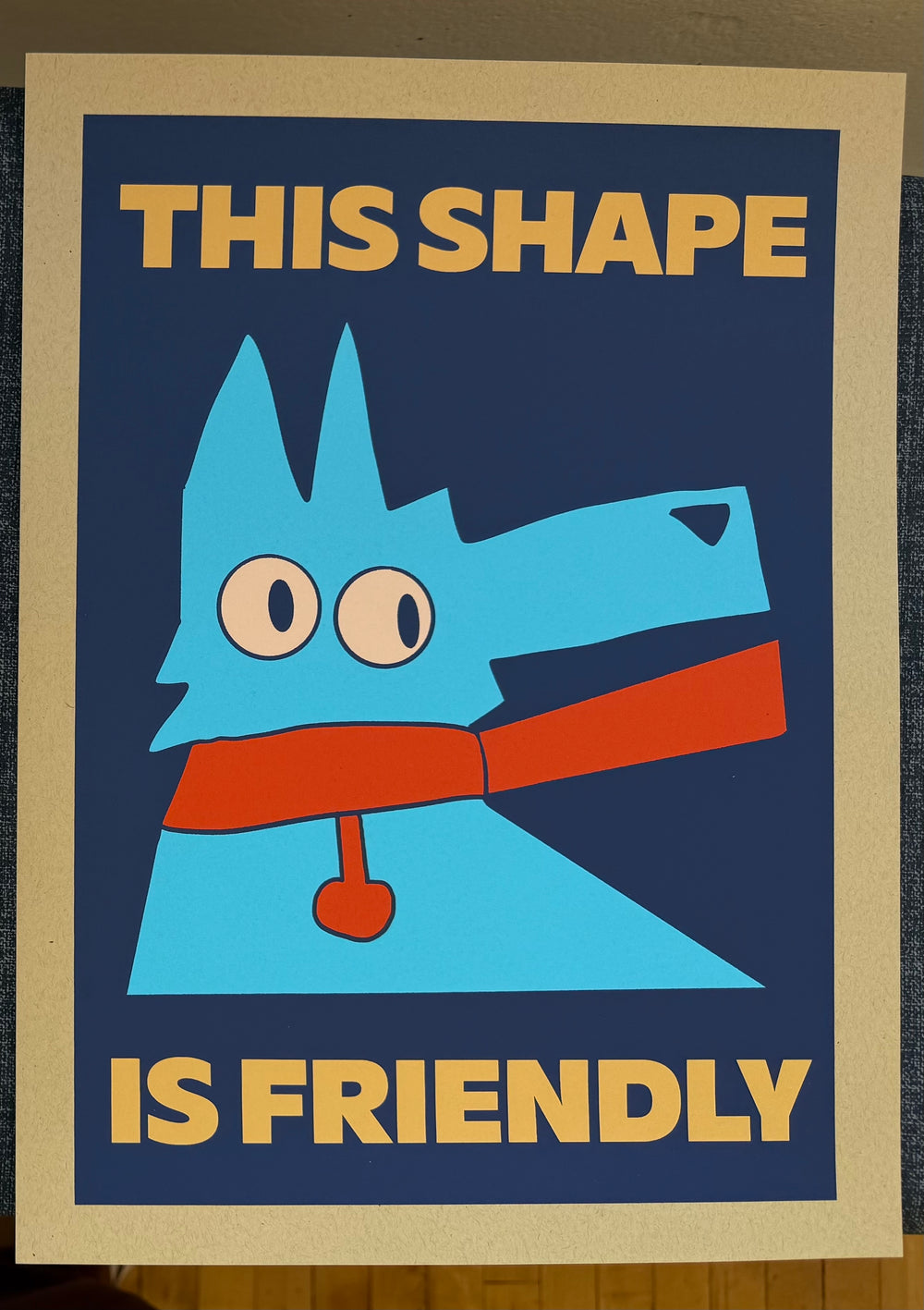 'This Shape Is Friendly' Screen Print